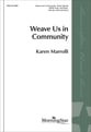 Weave Us in Community SATB choral sheet music cover